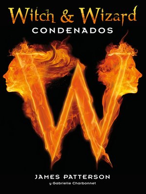 cover image of Condenados (Witch & Wizard 1)